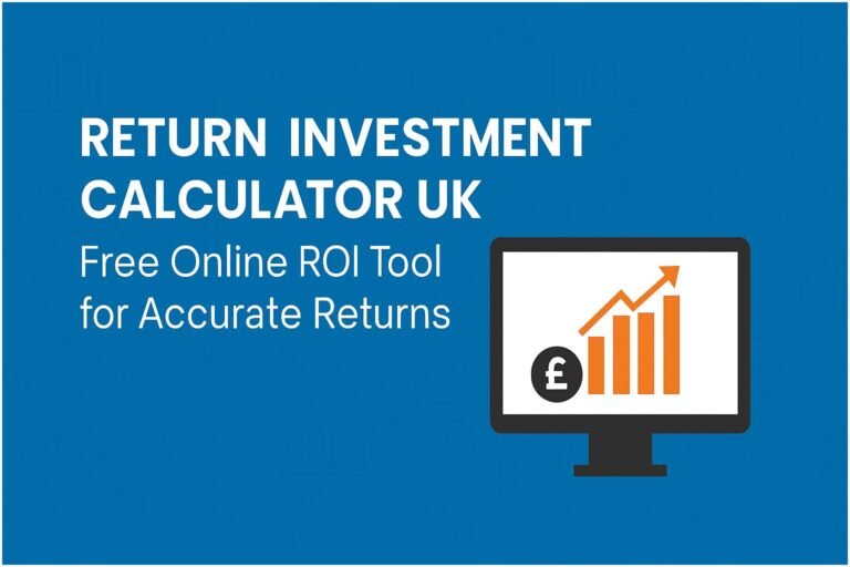 Return Investment Calculator UK – Free Online ROI Tool for Accurate Returns 10 Return Investment Calculator UK – Free Online ROI Tool for Accurate Returns